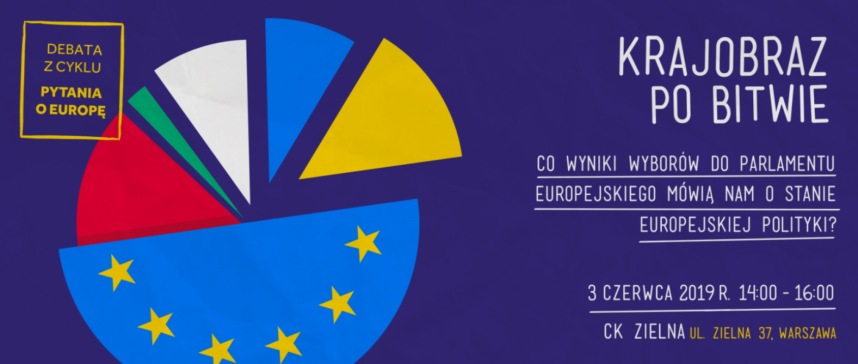 Krajobraz po bitwie. Co wyniki wyborów do Parlamentu Europejskiego mówią nam o stanie europejskiej polityki? [Nagranie debaty]