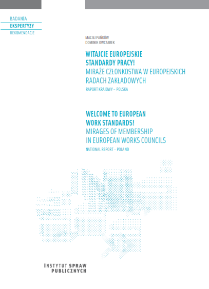 Witajcie europejskie standardy pracy! Miraże członkostwa w europejskich radach zakładowych