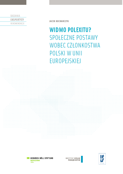 Widmo polexitu? Społeczne postawy wobec członkostwa Polski w Unii Europejskiej
