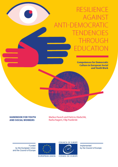 Resilience Against Anti-Democratic Tendencies through Education. Competences for Democratic Culture in European Social and Youth Work.