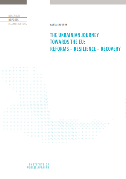 The Ukrainian Journey towards the EU: Reforms – Resilience – Recovery