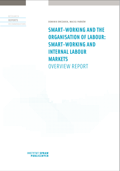 Smart-working and the organisation of labour: smart-working and internal labour markets. Overview report