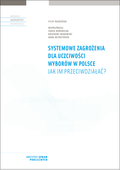 Systemowe zagrożenia dla uczciwości wyborów w Polsce. Jak im przeciwdziałać?